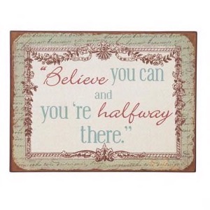 Metal skilt Believe You Can And You're...35x26cm